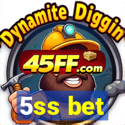 5ss bet